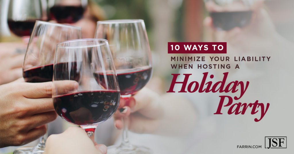 10 ways to minimize your liability when hosting a holiday party.