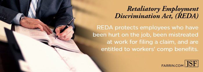 The purpose of Retaliator Employment Discrimination Act (REDA).