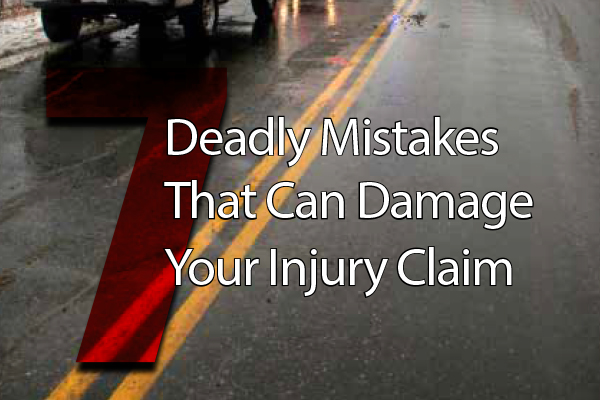 deadly mistakes that can damage your injury claim thumbnail