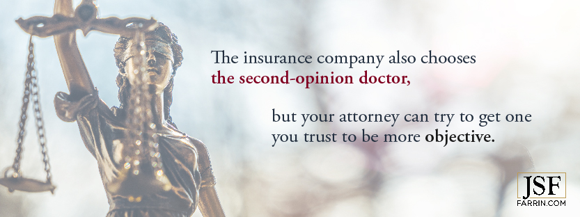 A workers' compensation attorney can help fight for a doctor who may treat you better