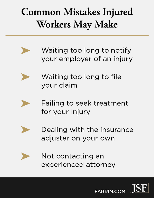A list of common mistakes injured workers may make when filing for worker's comp.