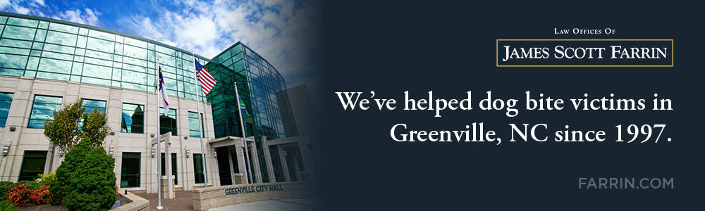 The Law Offices of James Scott Farrin has helped people in Greenville, NC with their dog bite cases since 1997.
