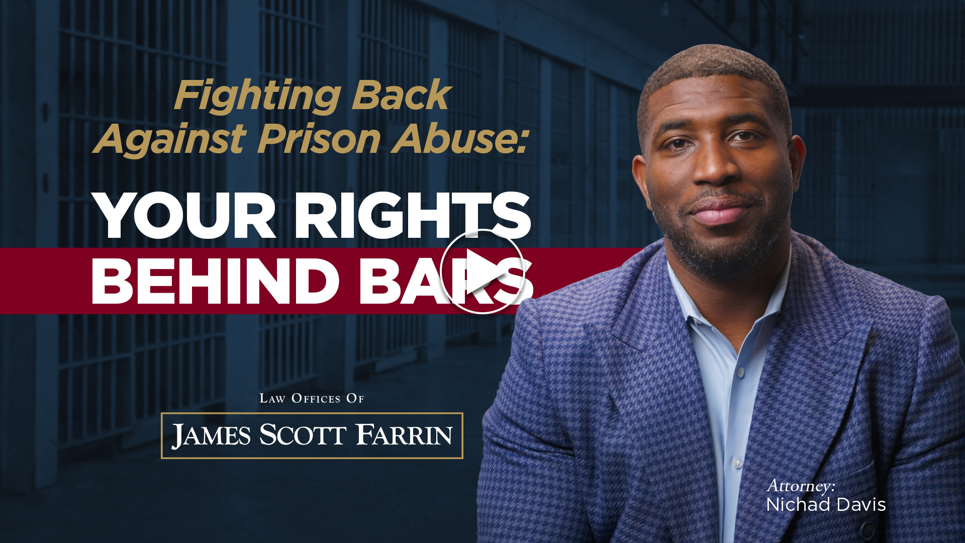 Fighting Back Against Prision Abuse: Your RIghts Behind Bars